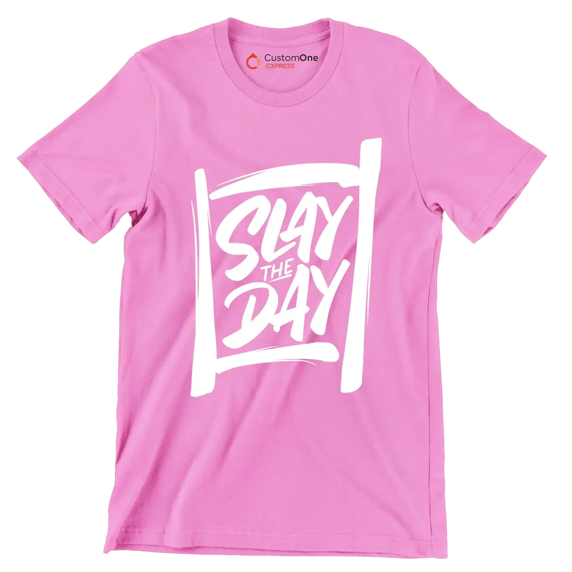 Slay the day - Sarcasm Themed T-Shirt-Pink-S-Custom One Express