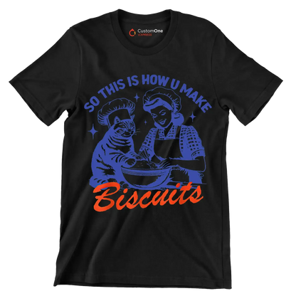 So this is how u make biscuits - Retro Themed T-Shirt-Black-S-Custom One Express