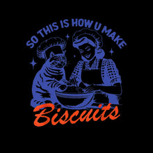 So this is how u make biscuits - Retro Themed T-Shirt-Black-S-Custom One Express