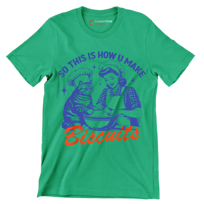 So this is how u make biscuits - Retro Themed T-Shirt-Green-S-Custom One Express