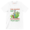 Some Grandmas Knit Real Grandmas Play Golf - Golf Themed T-Shirt-White-S-Custom One Express