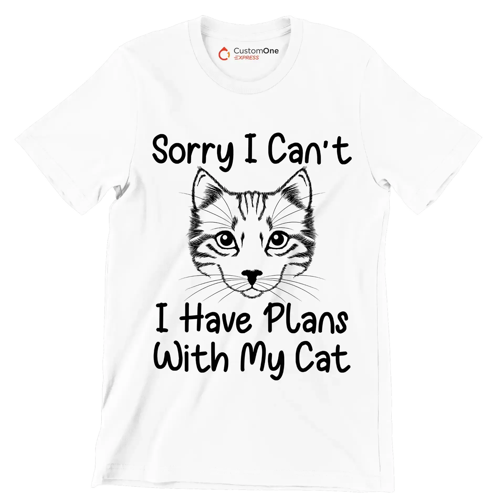 Sorry I can't I have plans with my cat - Cat Themed T-Shirt-White-S-Custom One Express