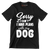 Sorry I can't I have plans with my dog - Dog Themed T-Shirt-Black-S-Custom One Express