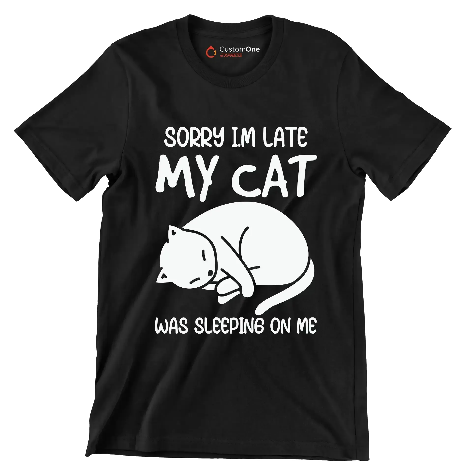 Sorry Im Late My Cat - Cat Themed T-Shirt-Black-S-Custom One Express