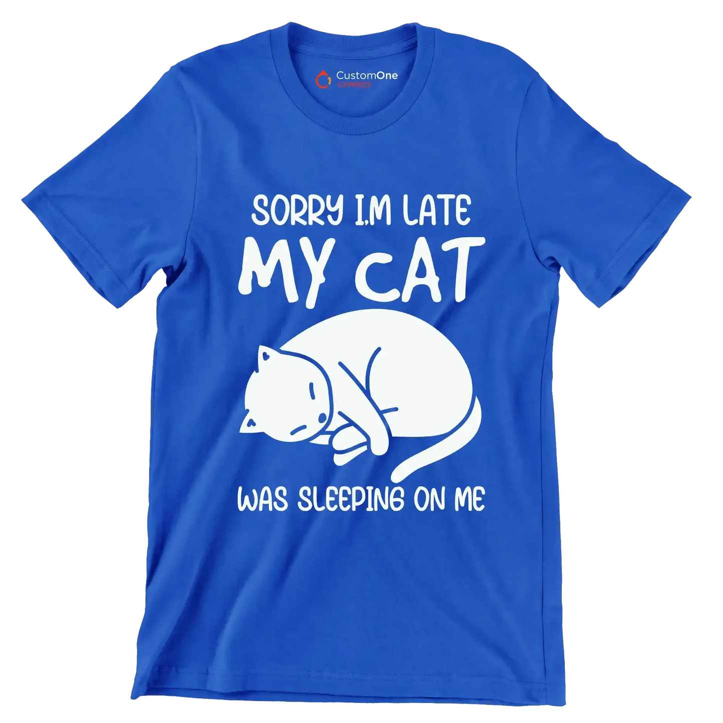 Sorry Im Late My Cat - Cat Themed T-Shirt-Blue-S-Custom One Express