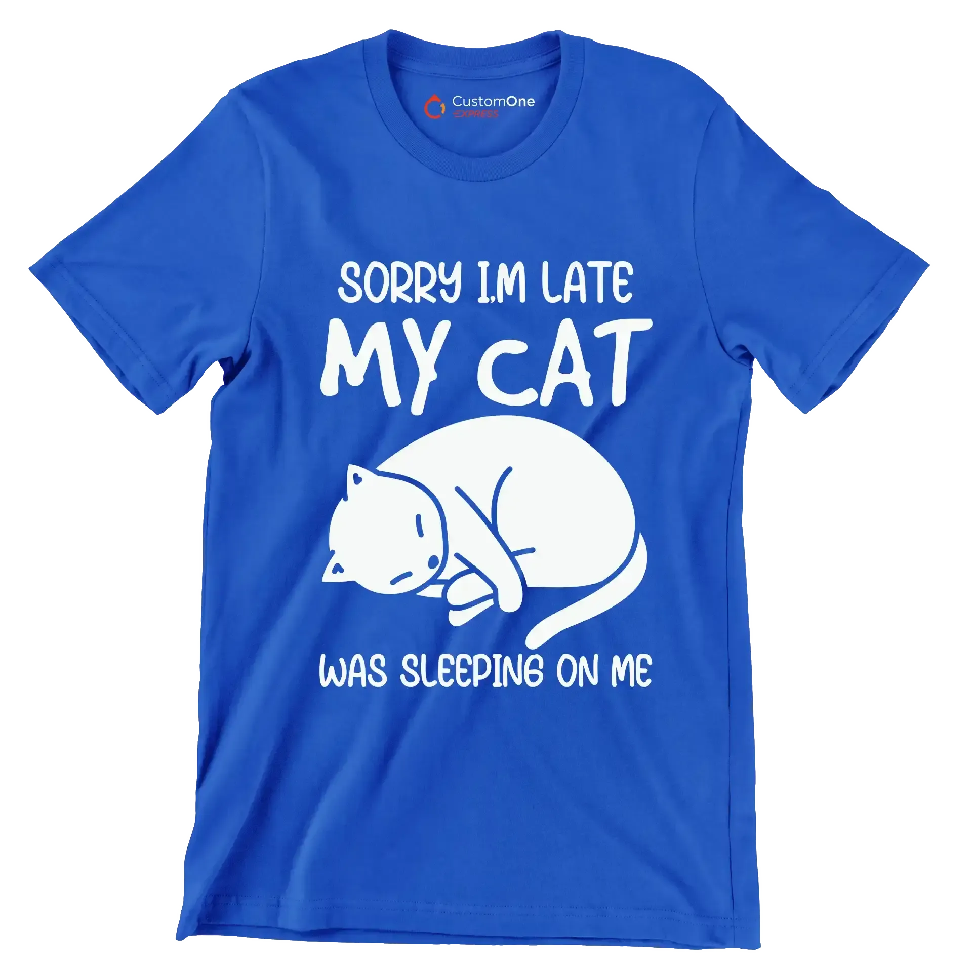 Sorry Im Late My Cat - Cat Themed T-Shirt-Blue-S-Custom One Express