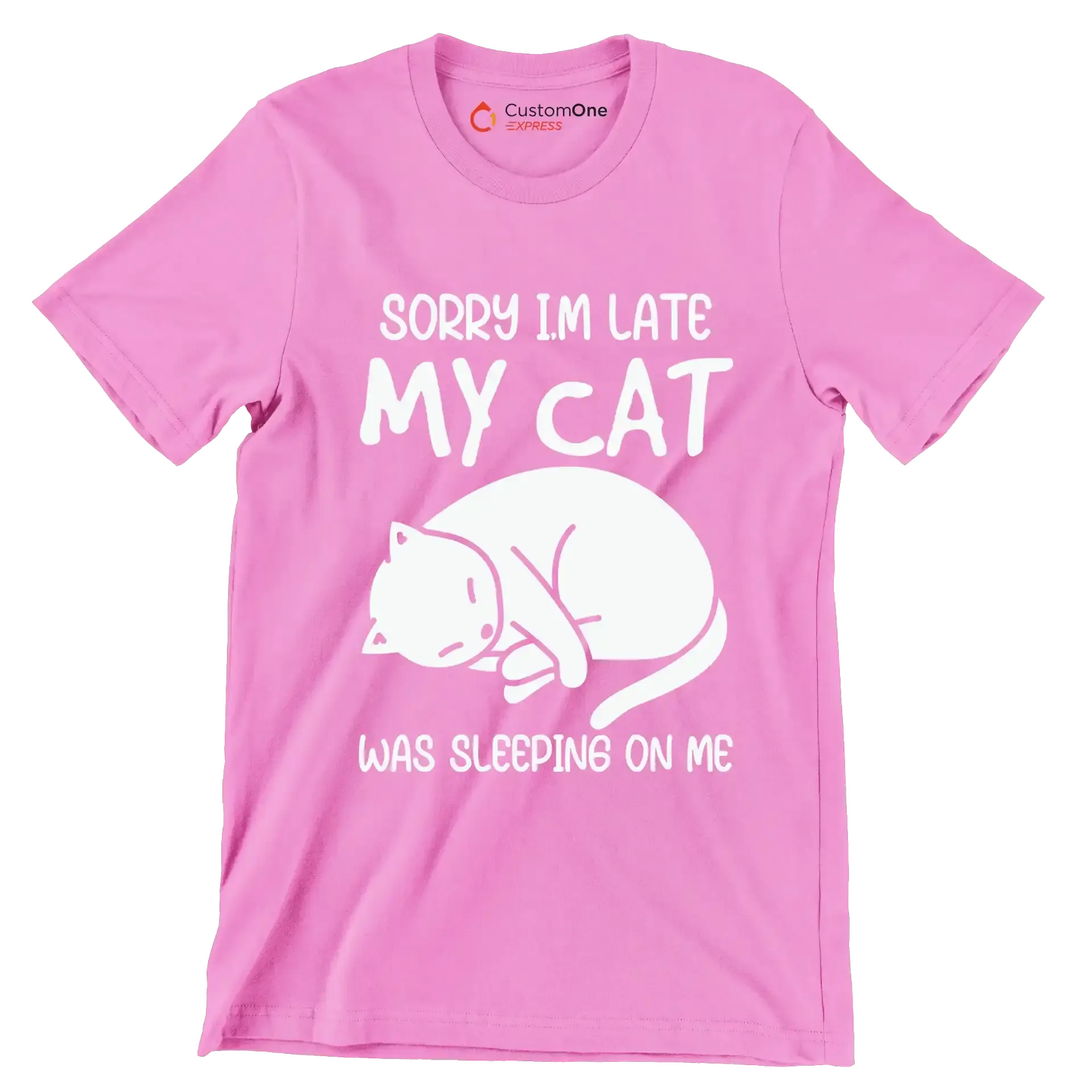 Sorry Im Late My Cat - Cat Themed T-Shirt-Pink-S-Custom One Express