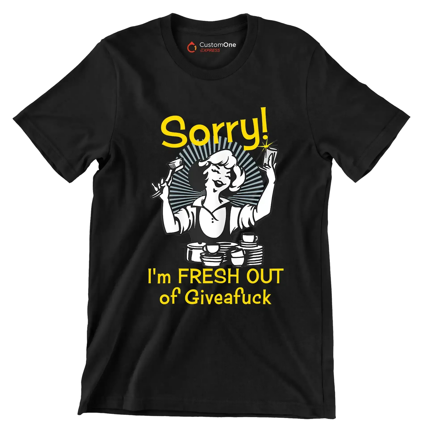 Sorry! I'm fresh out of giveafuck - Retro Themed T-Shirt-Black-S-Custom One Express