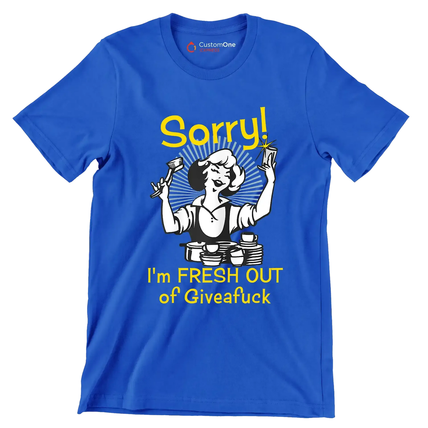 Sorry! I'm fresh out of giveafuck - Retro Themed T-Shirt-Blue-S-Custom One Express