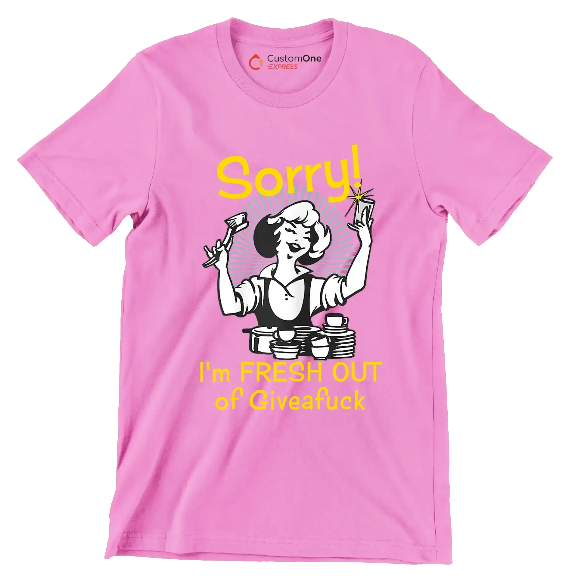 Sorry! I'm fresh out of giveafuck - Retro Themed T-Shirt-Pink-S-Custom One Express