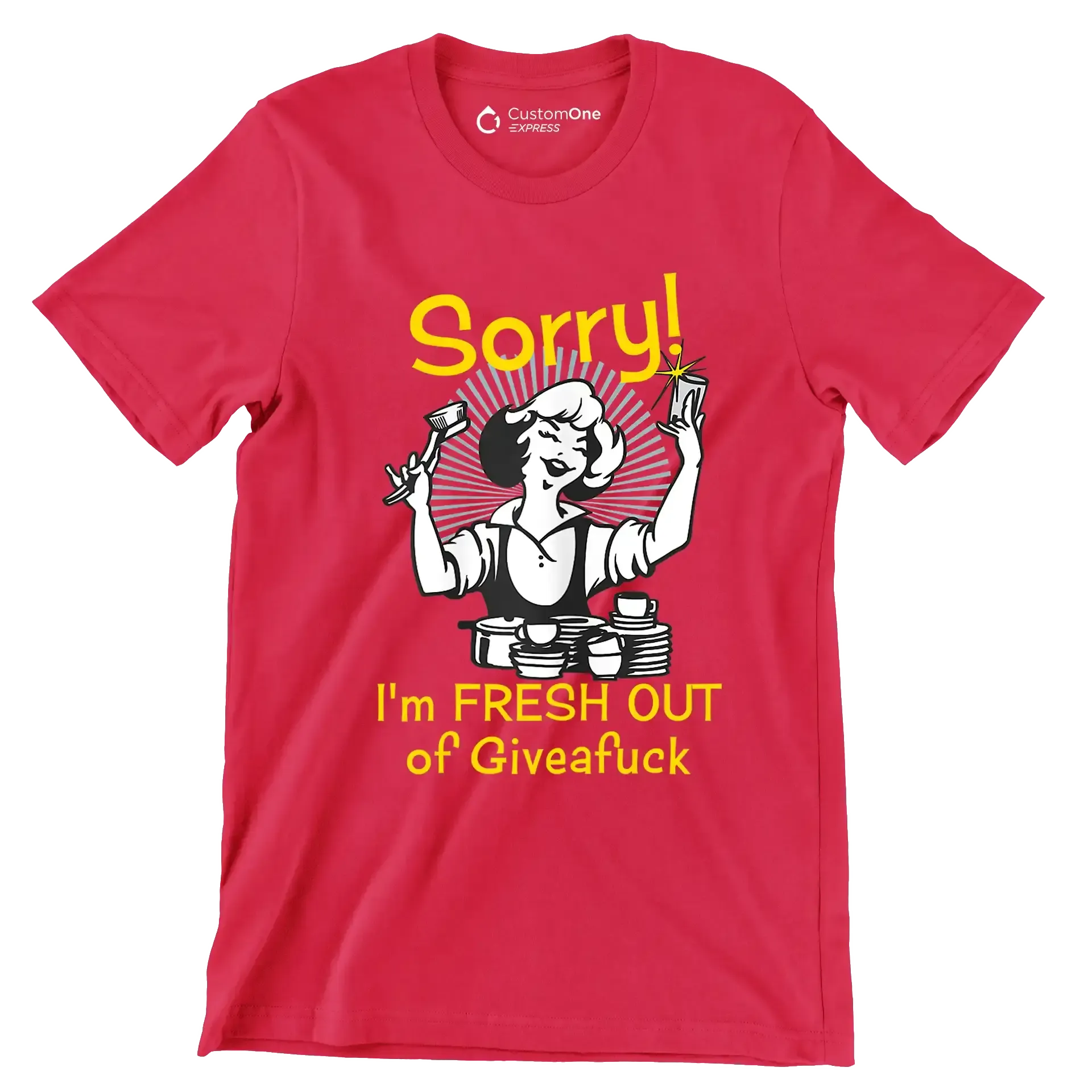 Sorry! I'm fresh out of giveafuck - Retro Themed T-Shirt-Red-S-Custom One Express