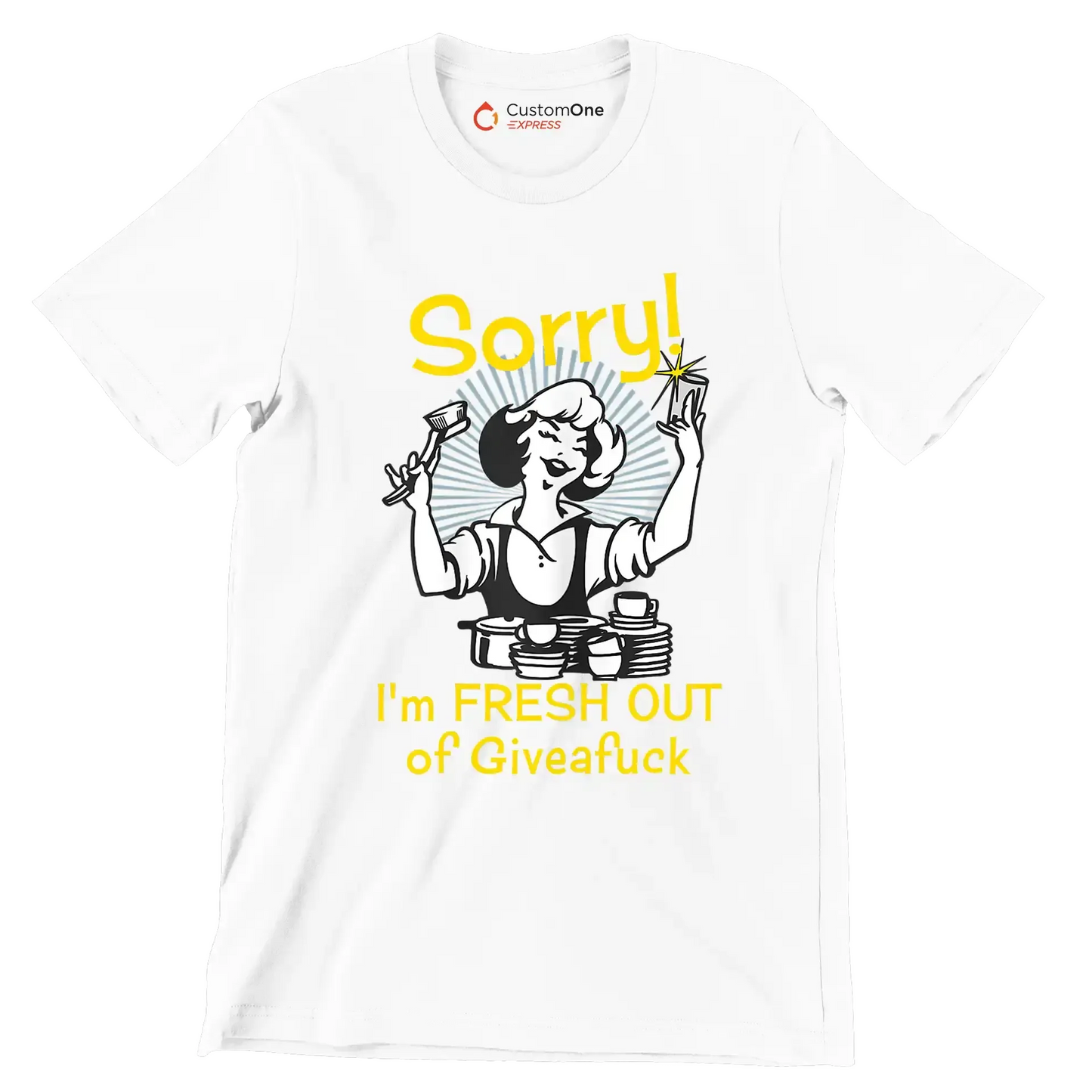 Sorry! I'm fresh out of giveafuck - Retro Themed T-Shirt-White-S-Custom One Express