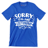 Sorry I'm not listening - Sarcasm Themed T-Shirt-Blue-S-Custom One Express