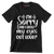 Sorry did I roll my eyes out loud - Sarcasm Themed T-Shirt-Black-S-Custom One Express