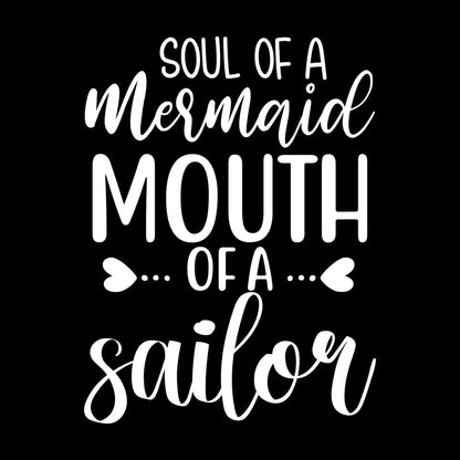 Soul of a mermaid mouth of a sailor - Sarcasm Themed T-Shirt-Black-S-Custom One Express