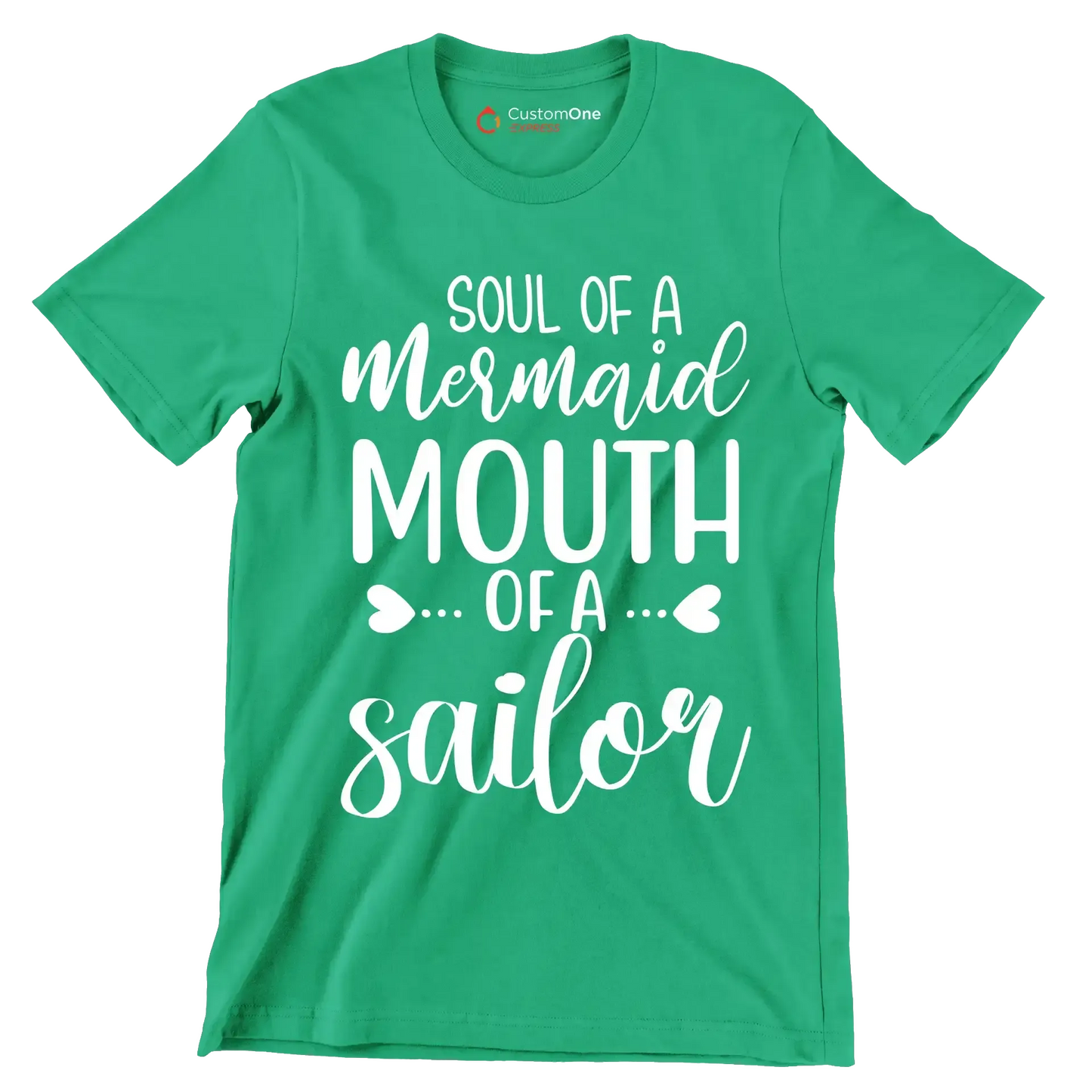 Soul of a mermaid mouth of a sailor - Sarcasm Themed T-Shirt-Green-S-Custom One Express