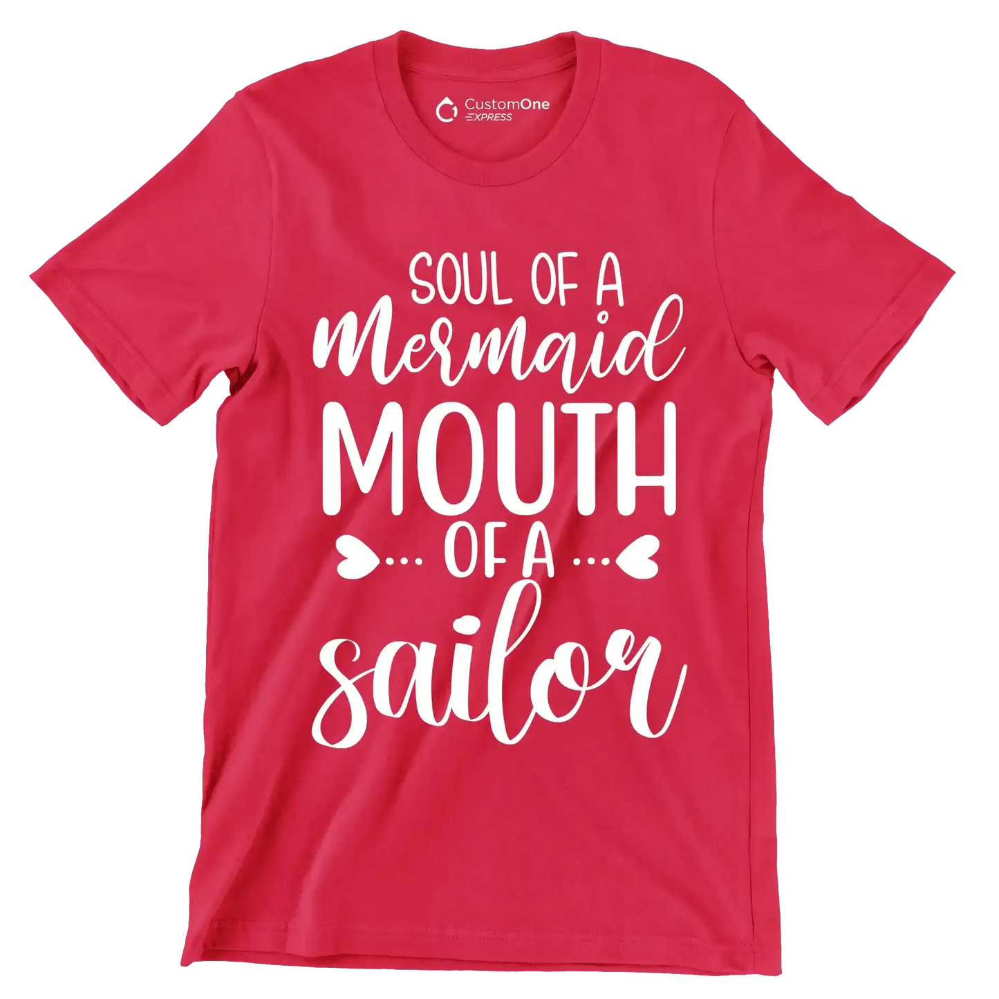 Soul of a mermaid mouth of a sailor - Sarcasm Themed T-Shirt-Red-S-Custom One Express