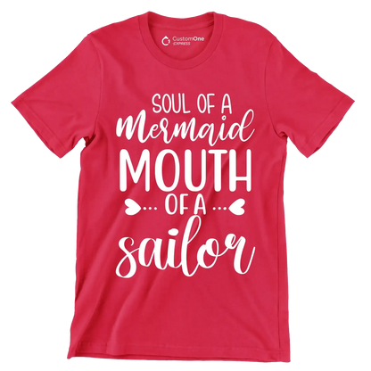 Soul of a mermaid mouth of a sailor - Sarcasm Themed T-Shirt-Red-S-Custom One Express