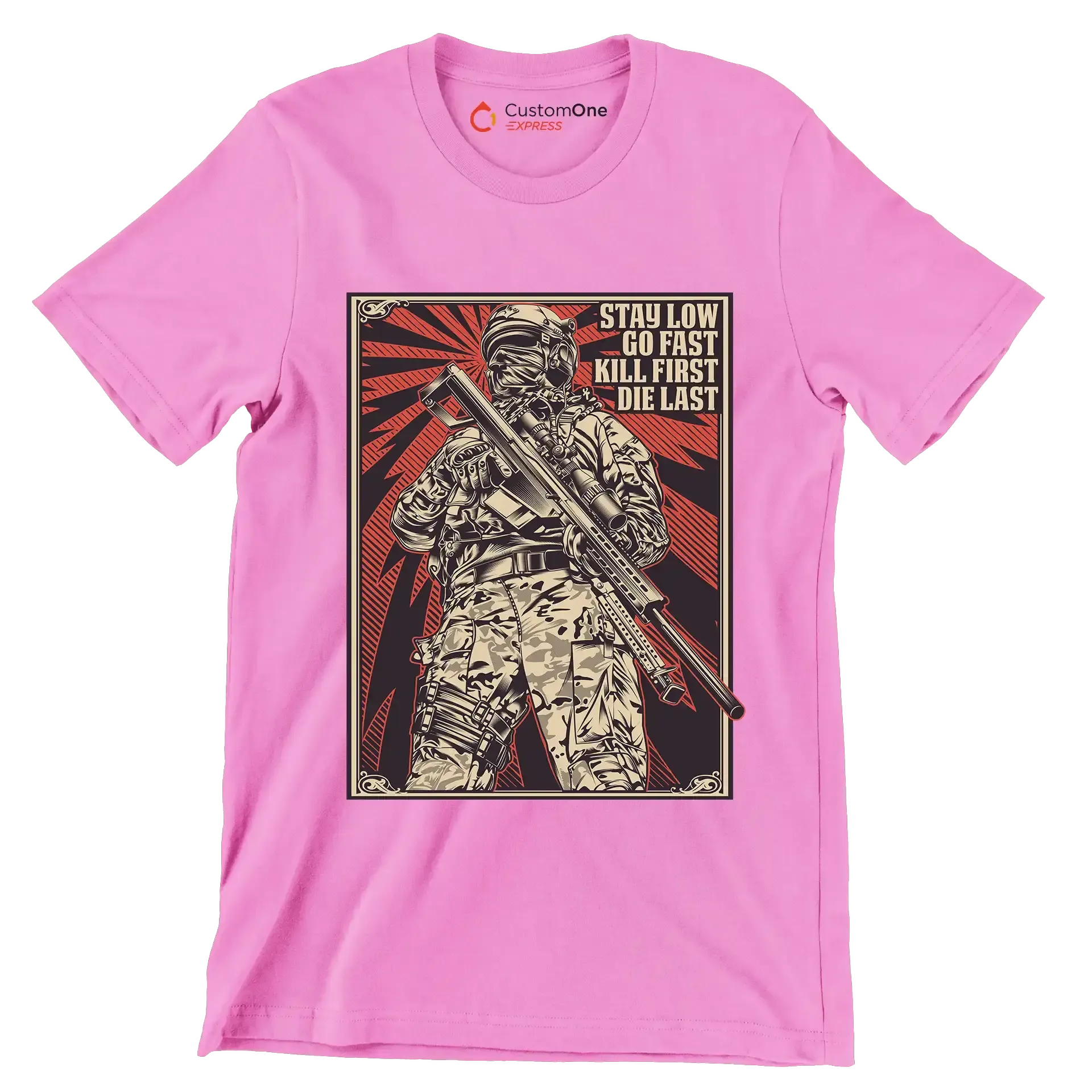 Stay low go fast kill first die last - Veterans Themed T-Shirt-Pink-S-Custom One Express