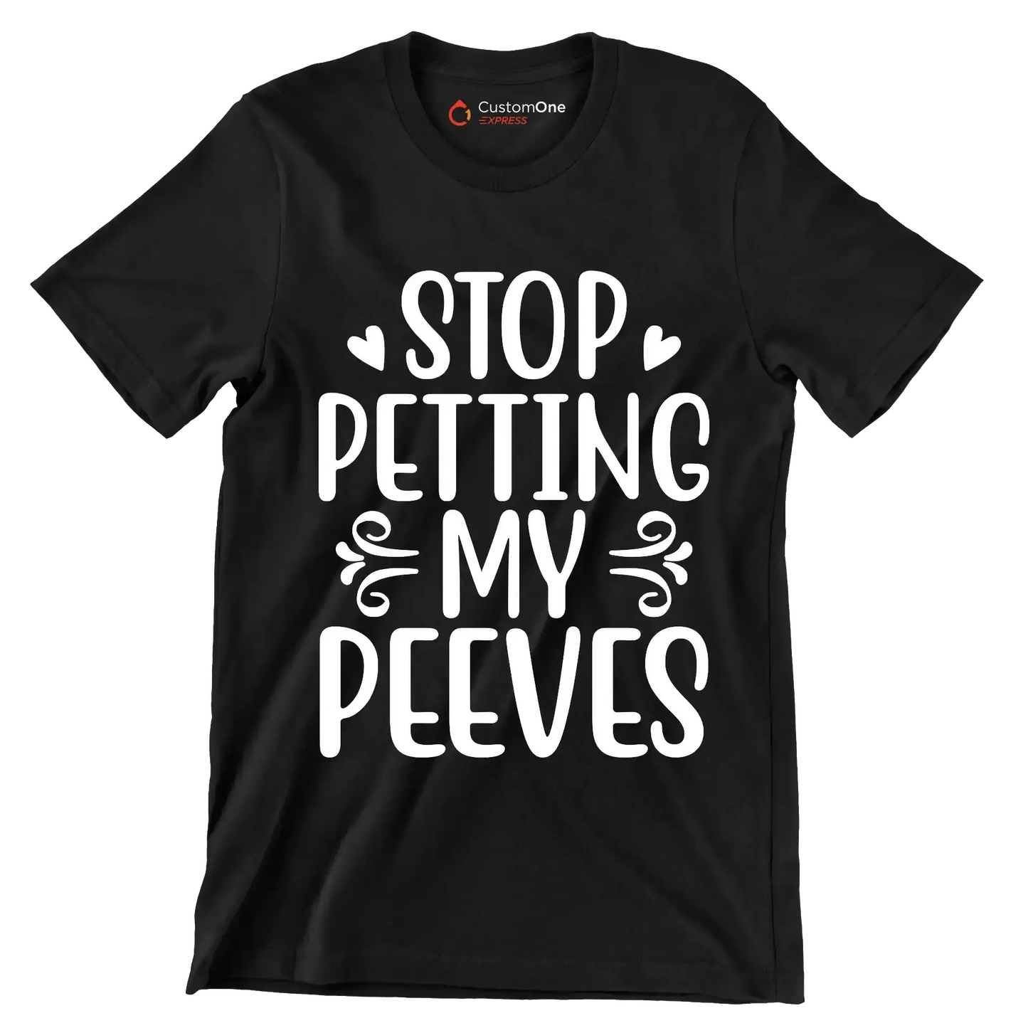 Stop petting my peeves - Sarcasm Themed T-Shirt-Black-S-Custom One Express