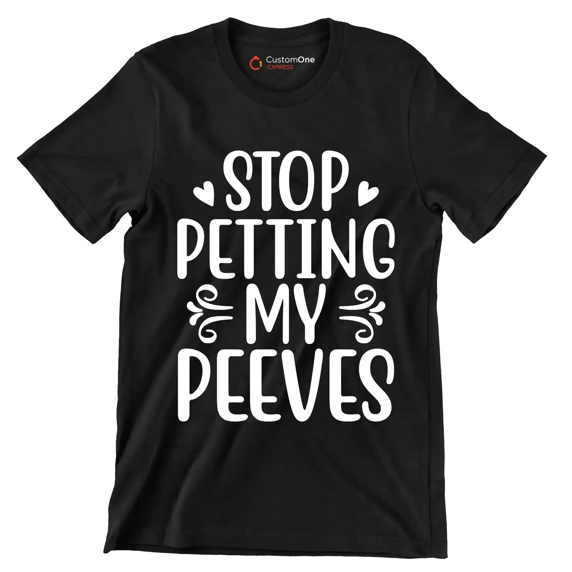 Stop petting my peeves - Sarcasm Themed T-Shirt-Black-S-Custom One Express