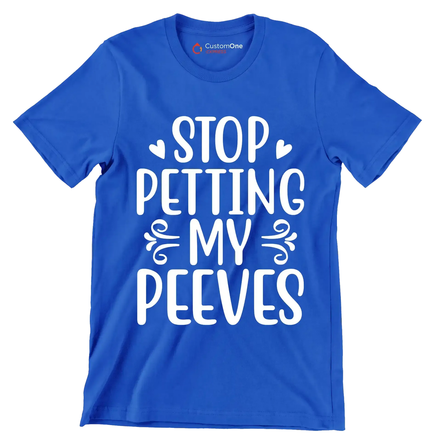Stop petting my peeves - Sarcasm Themed T-Shirt-Blue-S-Custom One Express