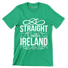 Straight Outta Ireland - St. Patrick's Day T-Shirt-Green-S-Custom One Express