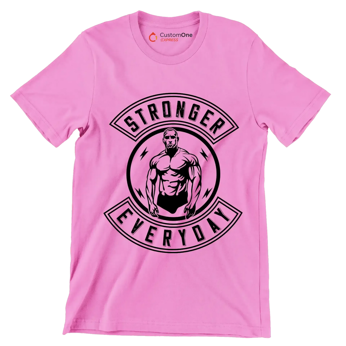 Stronger Everyday - Gym Themed T-Shirt-Pink-S-Custom One Express