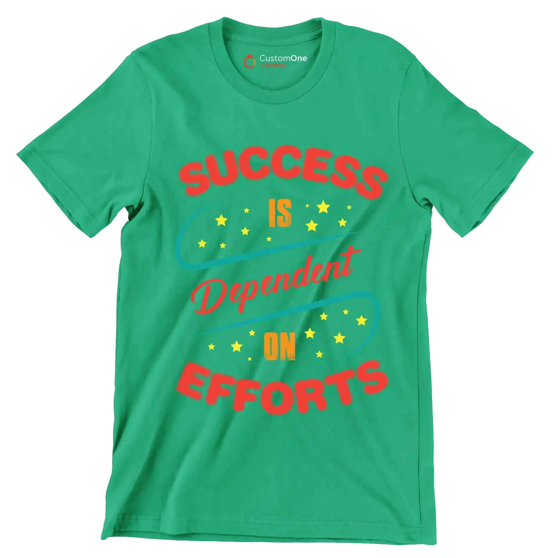 Success Is Dependent On Efforts - Motivational Themed T-Shirt-Green-S-Custom One Express
