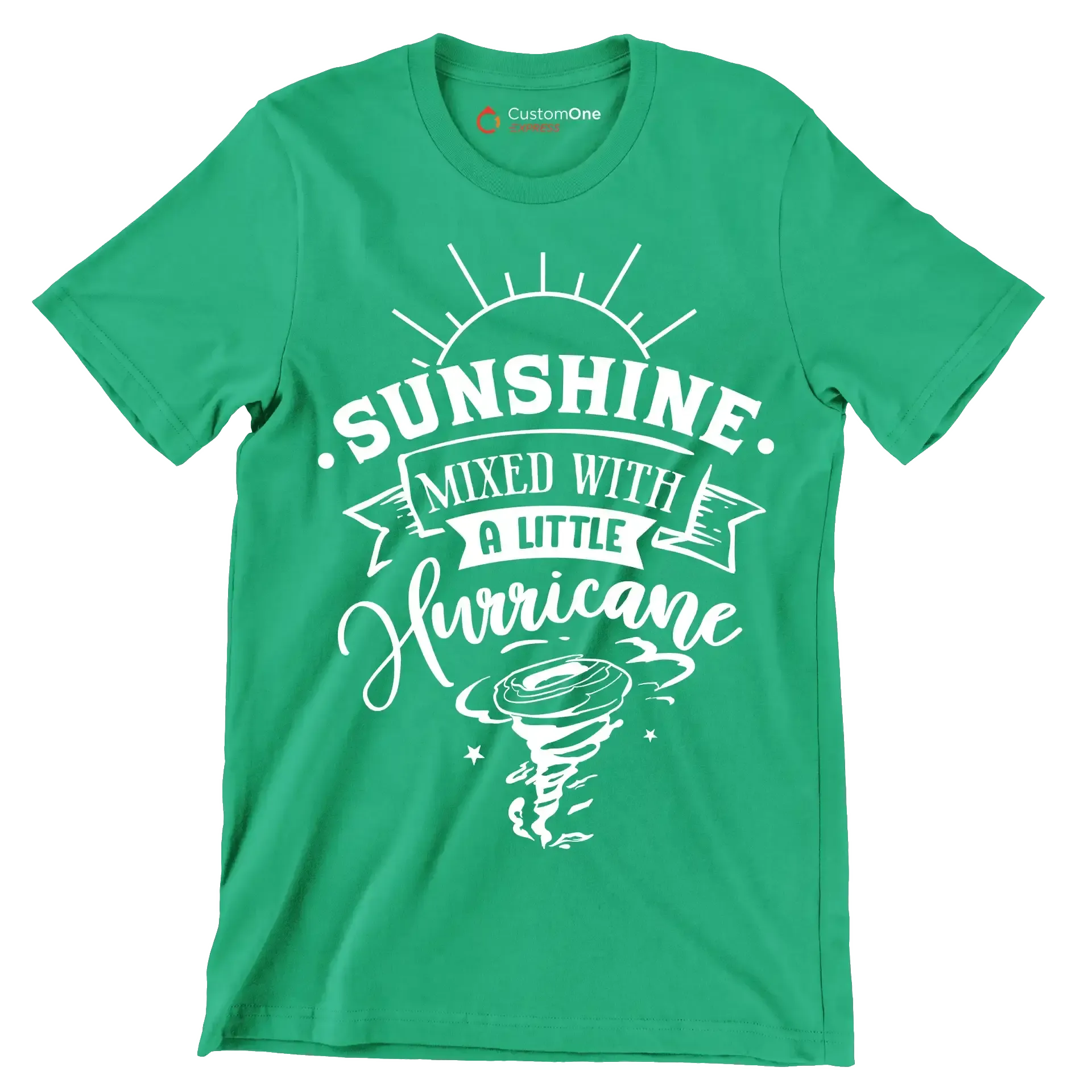 Sunshine mixed with a little hurricane - Sarcasm Themed T-Shirt-Green-S-Custom One Express