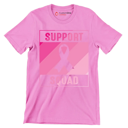 Support Squad - Breast Cancer Awareness T-Shirt-Pink-S-Custom One Express