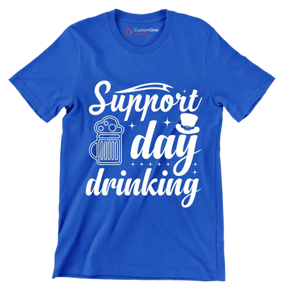 Support day drinking - St. Patrick's Day T-Shirt-Blue-S-Custom One Express