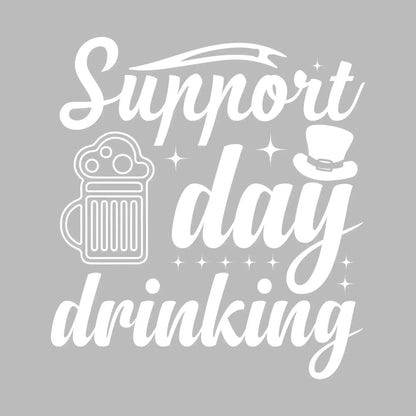 Support day drinking - St. Patrick's Day T-Shirt-Black-S-Custom One Express