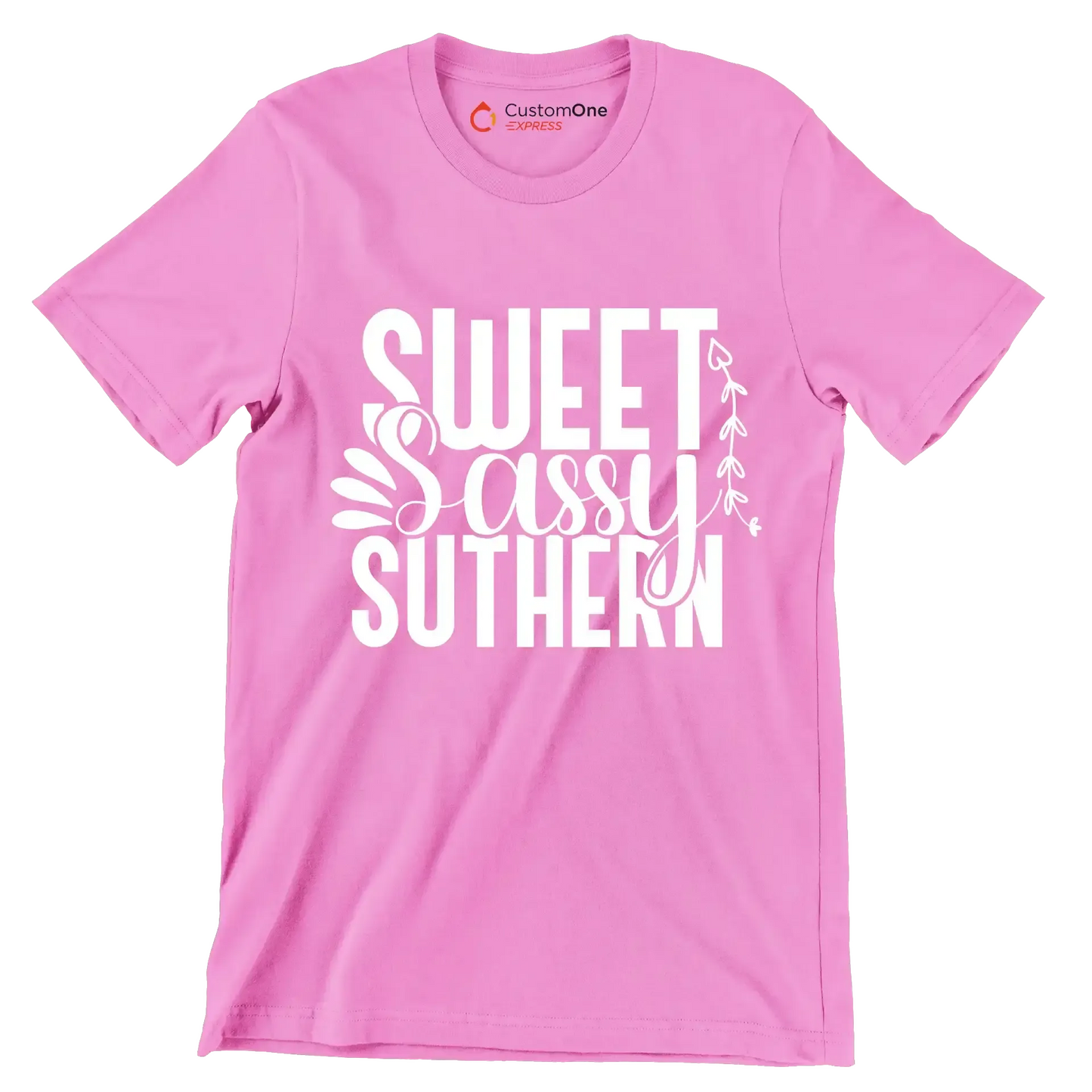 Sweet sassy southern - Sarcasm Themed T-Shirt-Pink-S-Custom One Express