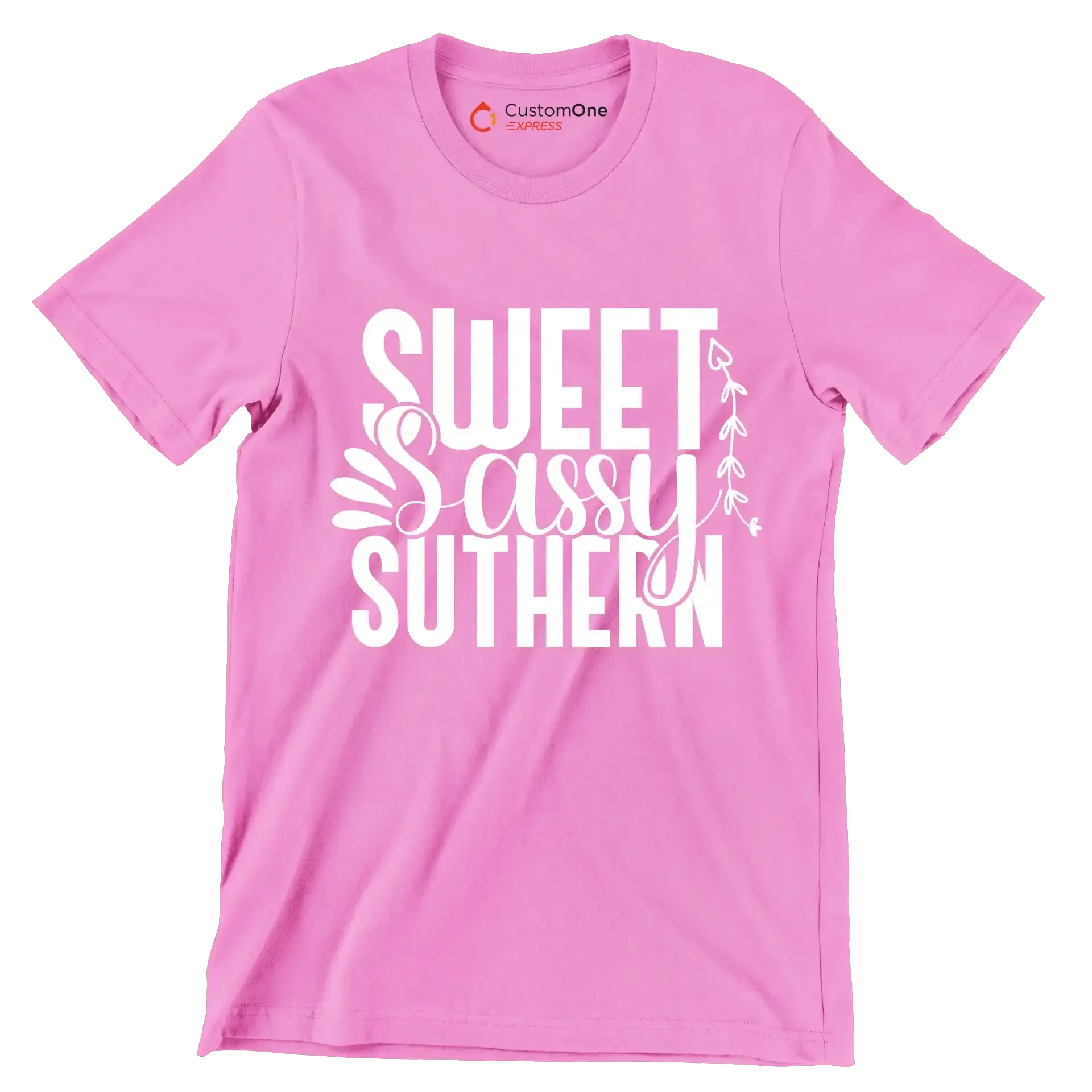 Sweet sassy southern - Sarcasm Themed T-Shirt-Pink-S-Custom One Express