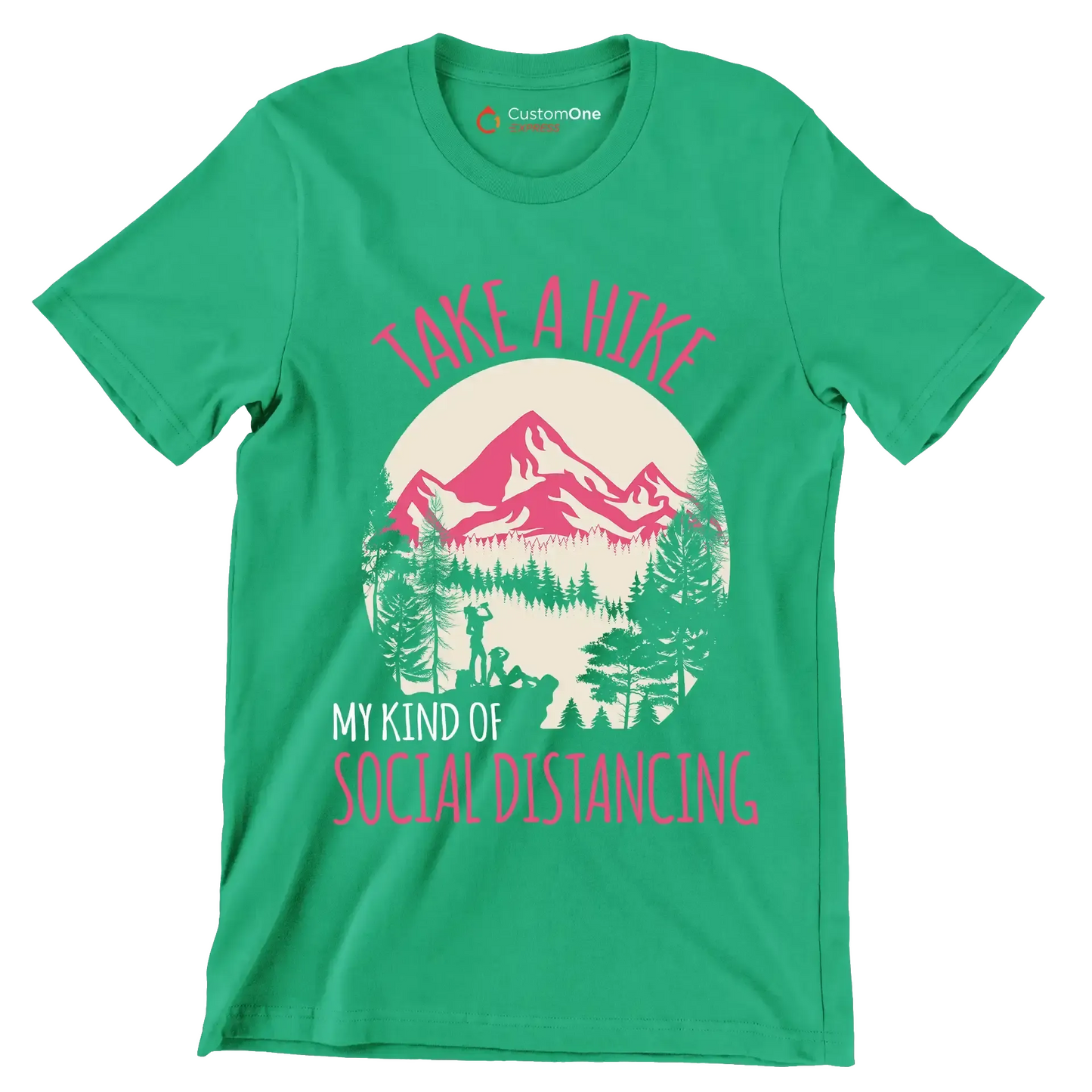 TAKE A HIKE MY KIND OF SOCIAL DISTANCING - Hiking Themed T-Shirt-Green-S-Custom One Express