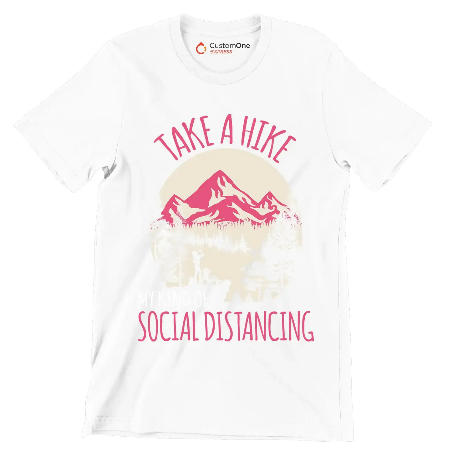 TAKE A HIKE MY KIND OF SOCIAL DISTANCING - Hiking Themed T-Shirt-White-S-Custom One Express