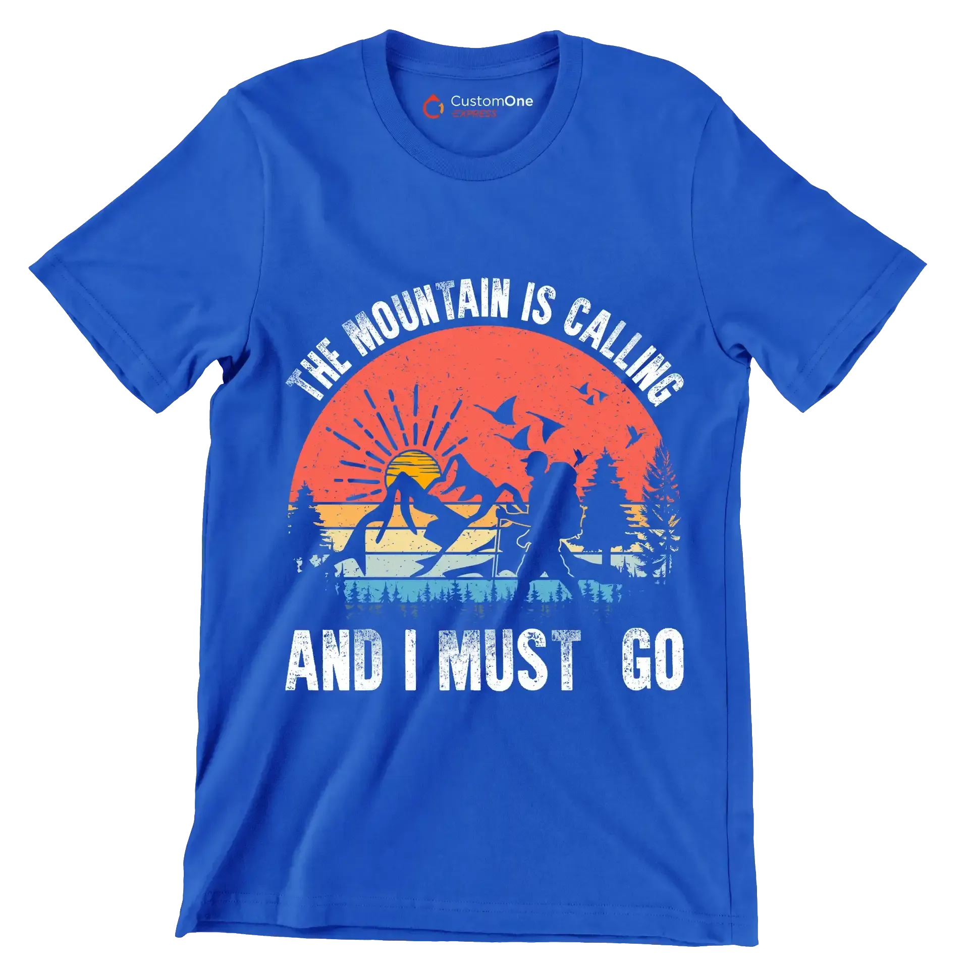 THE MOUNTAIN IS CALLING AND I MUST GO - Hiking Themed T-Shirt-Blue-S-Custom One Express
