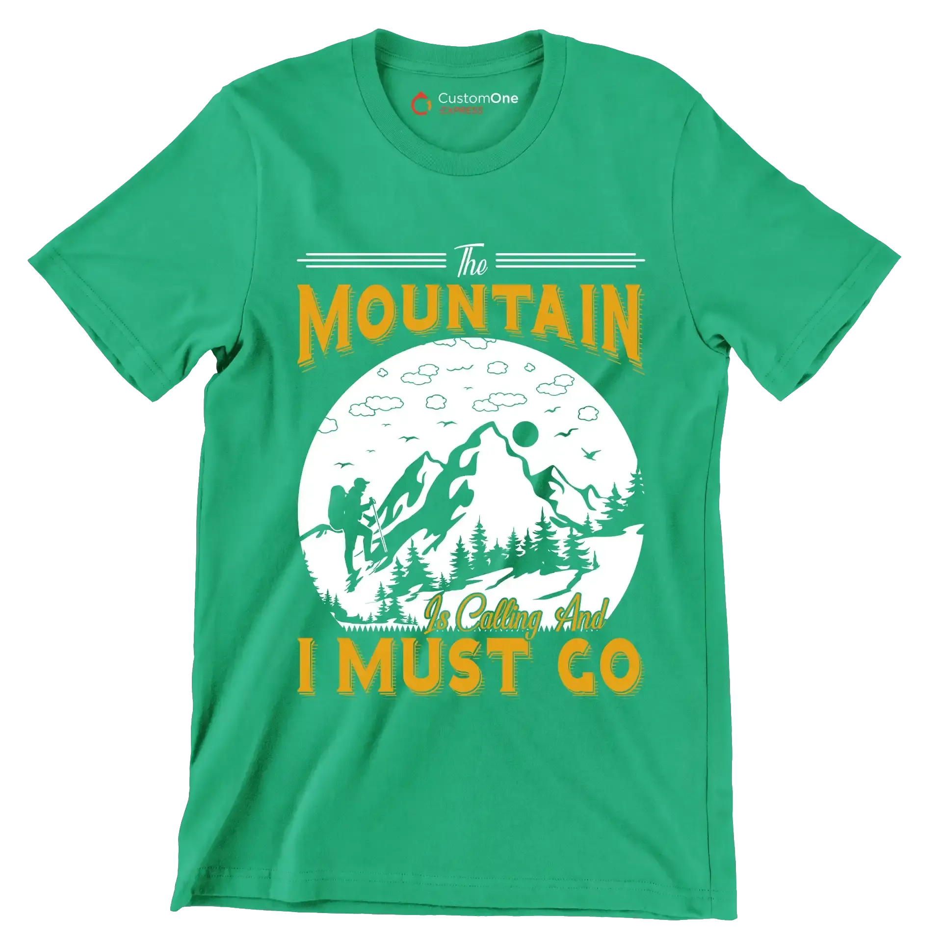 THE MOUNTAIN IS CALLING AND I MUST GO - Hiking Themed T-Shirt-Green-S-Custom One Express