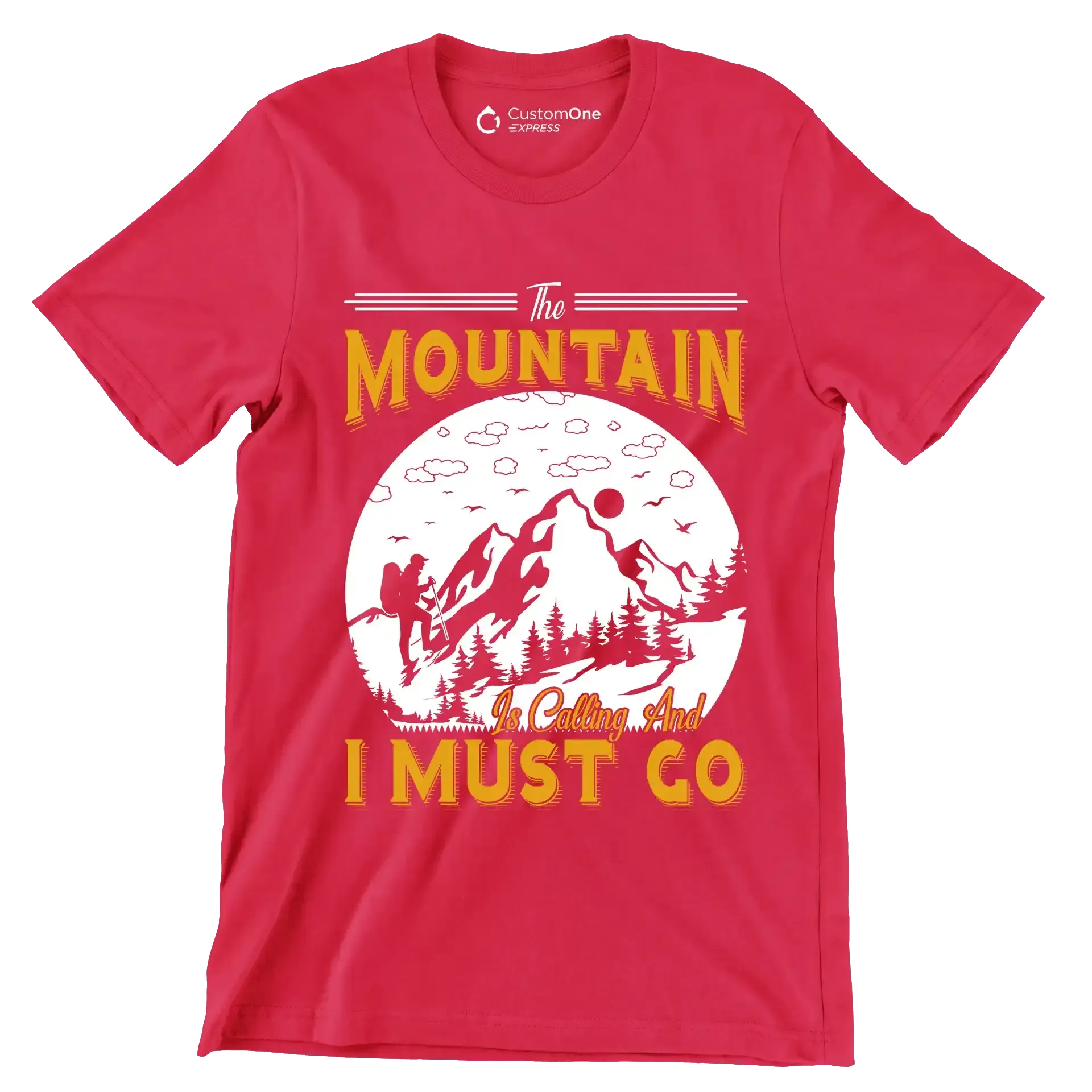 THE MOUNTAIN IS CALLING AND I MUST GO - Hiking Themed T-Shirt-Red-S-Custom One Express