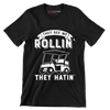 THEY SEE ME ROLLIN' THEY HATIN' - Golf Themed T-Shirt-Black-S-Custom One Express