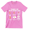 THINGS I DO IN MY SPARE TIME PLAY GOLF WATCH PEOPLE PLAY GOLF RESEARCH GOLF TALK ABOUT GOLF THINK ABOUT GOLF DREAM ABOUT GOLF - Golf Themed T-Shirt-Pink-S-Custom One Express