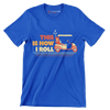 THIS IS HOW I ROLL - Golf Themed T-Shirt-Blue-S-Custom One Express