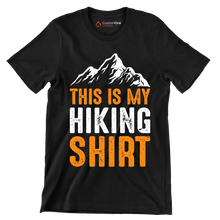 THIS IS MY HIKING SHIRT - Hiking Themed T-Shirt-Black-S-Custom One Express