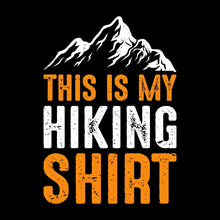 THIS IS MY HIKING SHIRT - Hiking Themed T-Shirt-Black-S-Custom One Express