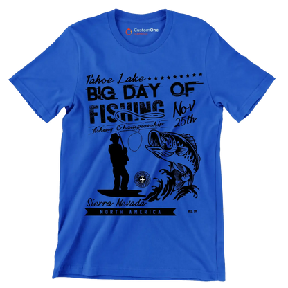 Tahoe lake big day of fishing nov 25th fishing championship sierra nevada North America - Fishing Themed T-Shirt-Blue-S-Custom One Express