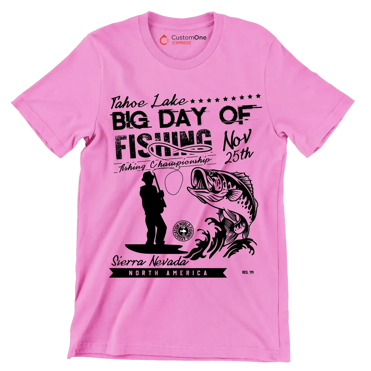 Tahoe lake big day of fishing nov 25th fishing championship sierra nevada North America - Fishing Themed T-Shirt-Pink-S-Custom One Express
