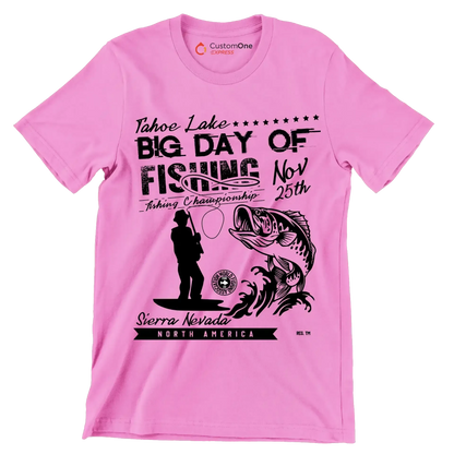 Tahoe lake big day of fishing nov 25th fishing championship sierra nevada North America - Fishing Themed T-Shirt-Pink-S-Custom One Express