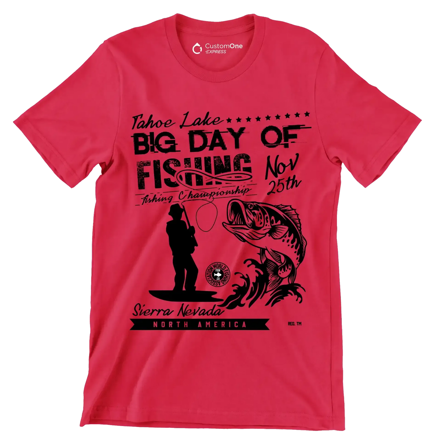 Tahoe lake big day of fishing nov 25th fishing championship sierra nevada North America - Fishing Themed T-Shirt-Red-S-Custom One Express