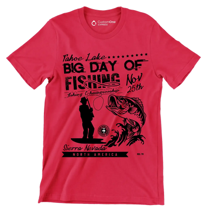 Tahoe lake big day of fishing nov 25th fishing championship sierra nevada North America - Fishing Themed T-Shirt-Red-S-Custom One Express